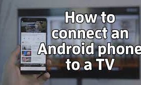 اتصال گوشی اندروید به تلویزیون